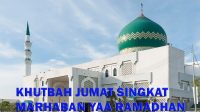 Khutbah Jumat Terbaru 2017 " Marhaban Yaa Ramadhan "